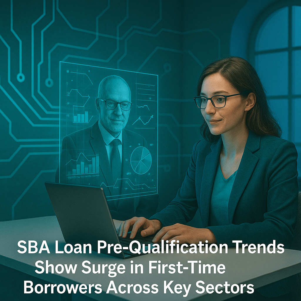 SBA Loan Pre-Qualification Trends Show Surge in First-Time Borrowers Across Key Sectors